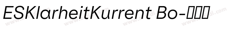 ESKlarheitKurrent Bo字体转换